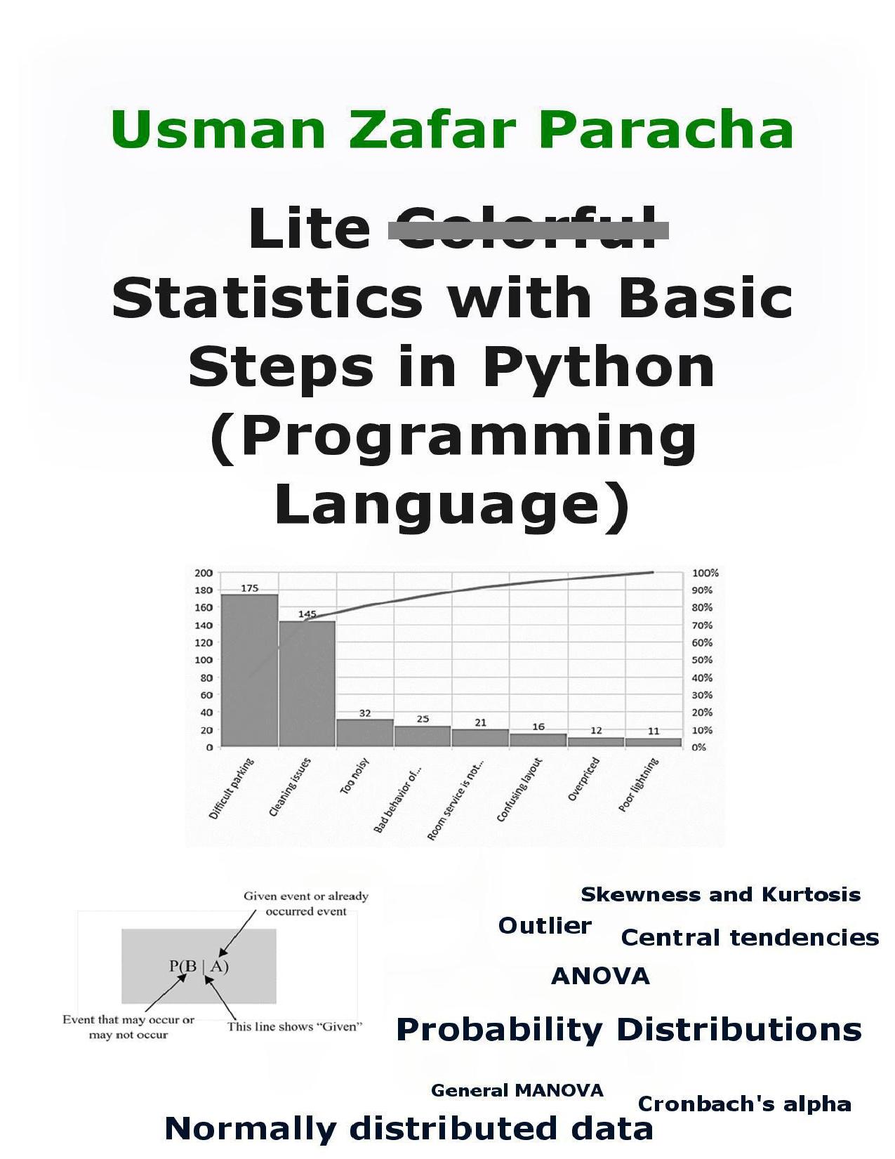 Lite Statistics with Basic Steps in Python Programming Language by Paracha Usman Zafar