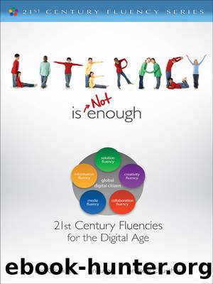 Literacy Is NOT Enough by Lee Crockett & Ian Jukes & Andrew churches