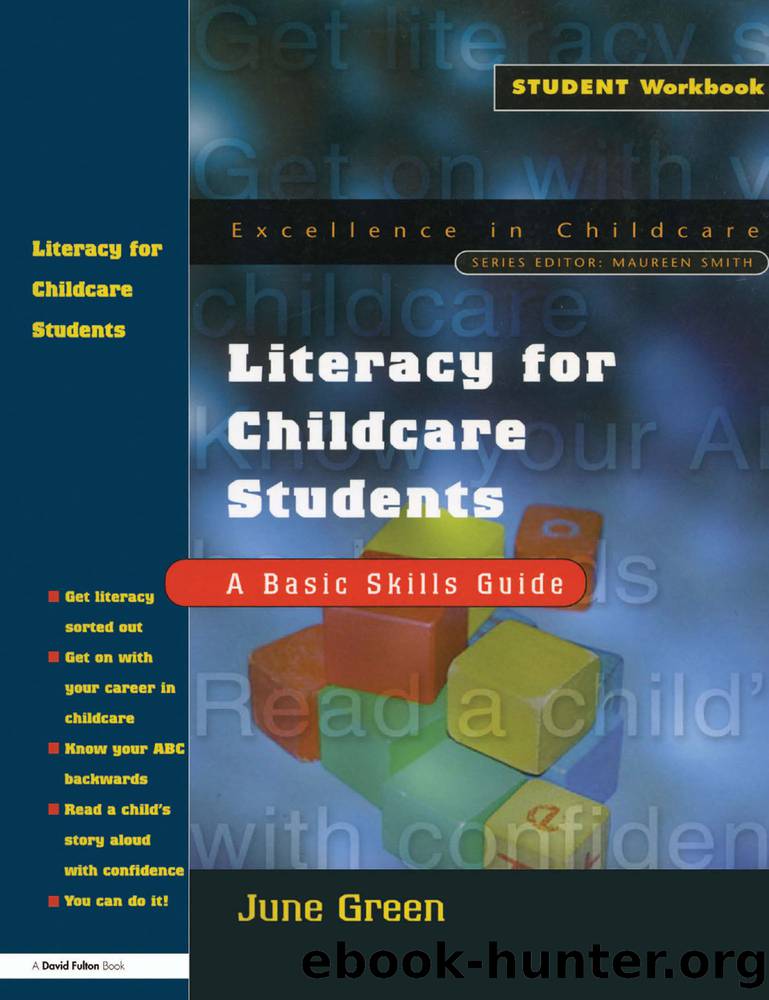 Literacy for Childcare Students by Green June;