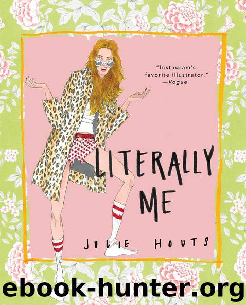 Literally Me by Julie Houts