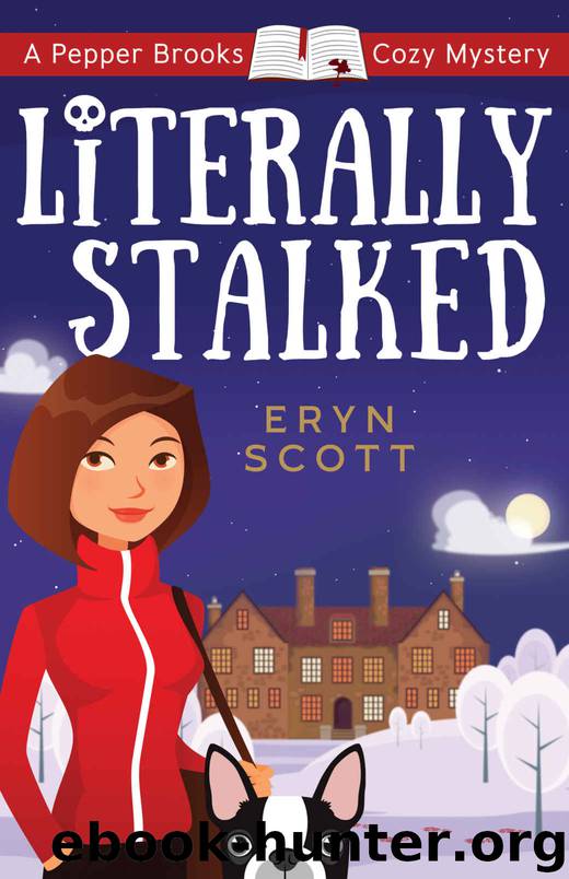 Literally Stalked by Eryn Scott