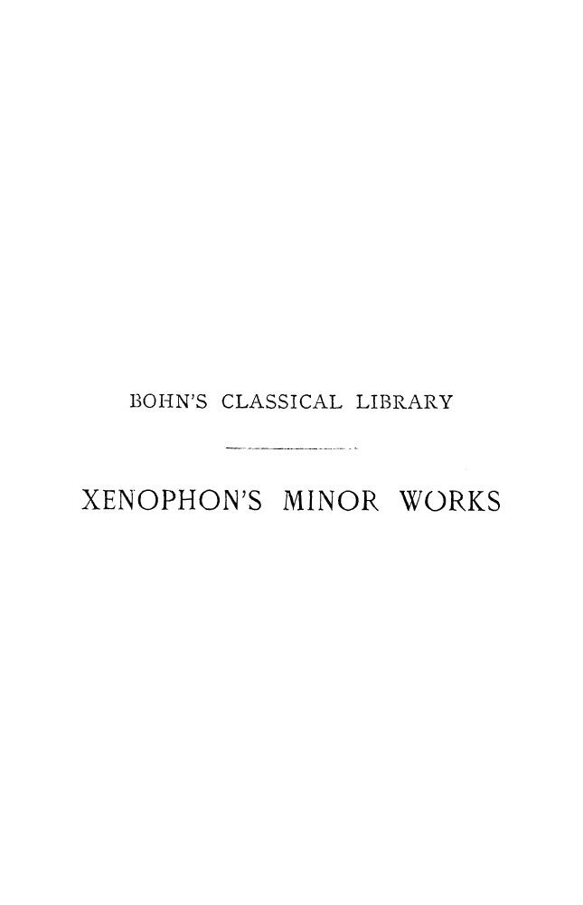 Literally Translated FROM THE Greek WITH Notes AND Illustrations BY J.S. Watson - Xenophon's minor works by 1898