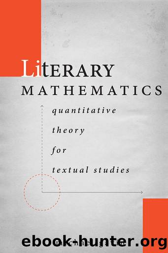 Literary Mathematics by Michael Gavin;