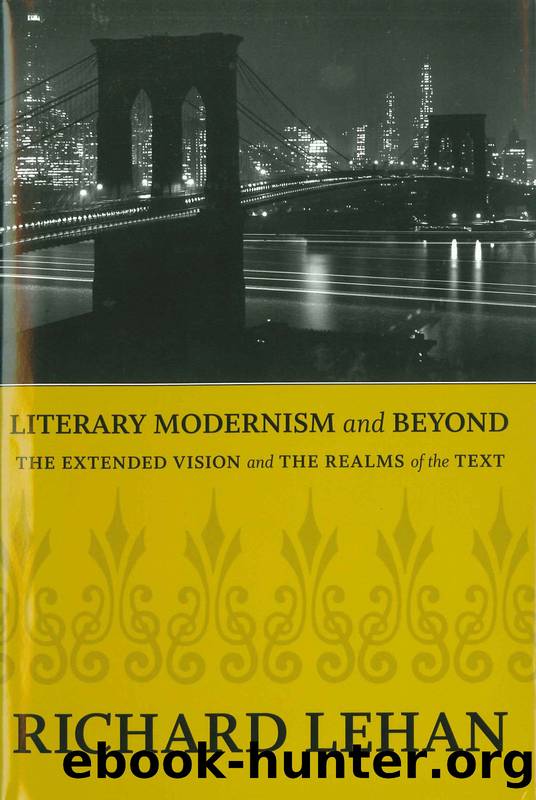 Literary Modernism and Beyond by Lehan Richard;