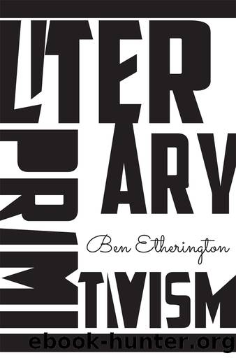 Literary Primitivism by Etherington Ben