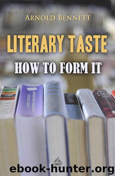 Literary Taste: How to Form It (Business Library) by Arnold Bennett