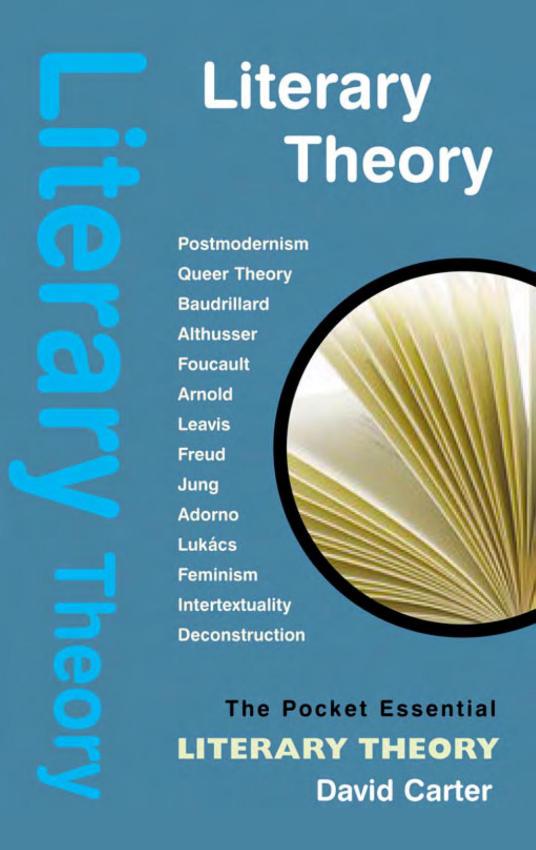 Literary Theory (Pocket Essential series) by David Carter
