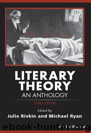 Literary Theory by Rivkin Julie; Ryan Michael; & Michael Ryan