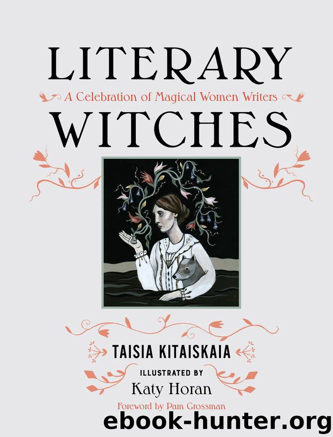 Literary Witches by Taisia Kitaiskaia & Katy Horan