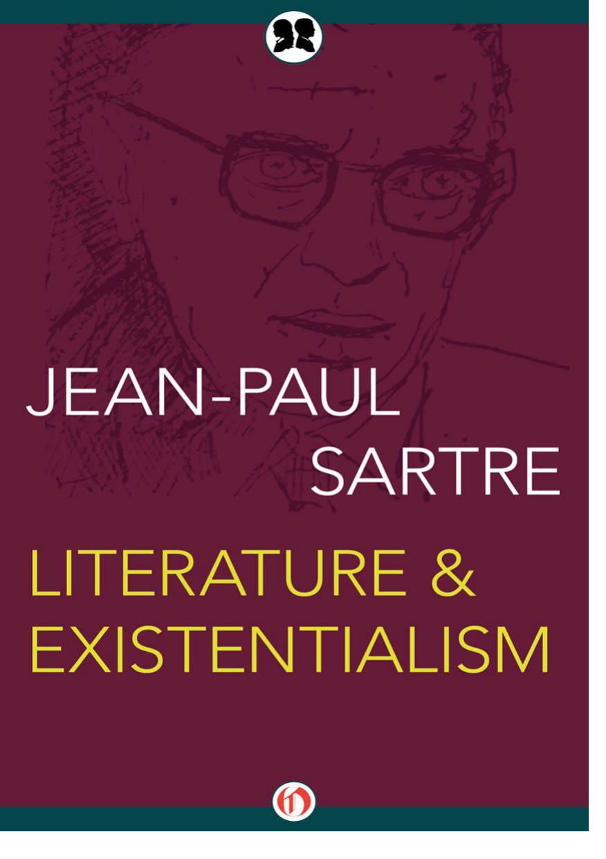 Literature & Existentialism by Sartre Jean-Paul;