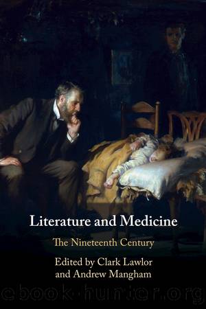 Literature and Medicine: The Nineteenth Century by Andrew Mangham