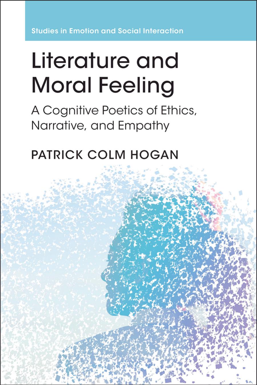 Literature and Moral Feeling by Patrick Colm Hogan
