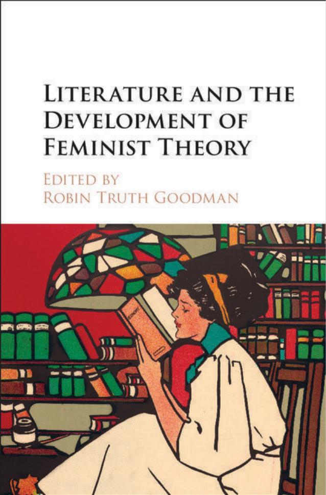 Literature and the Development of Feminist Theory by Robin Truth Goodman