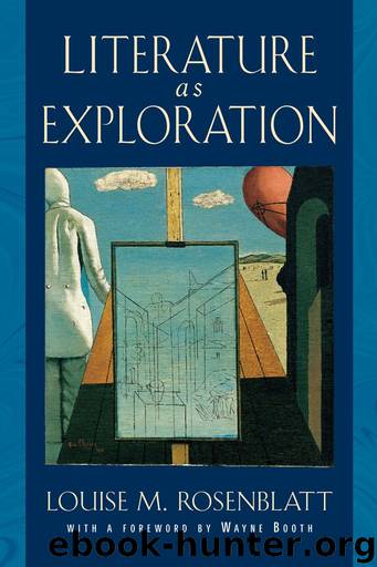 Literature as Exploration by Rosenblatt Louise M