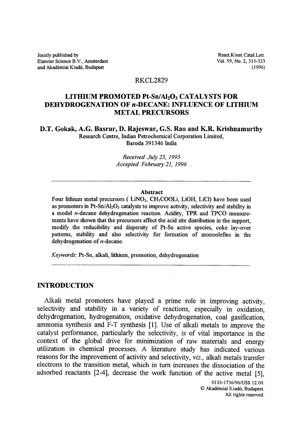 Lithium promoted Pt&#x2212;SnAl <Subscript>2 <Subscript>O <Subscript>3 <Subscript> catalysts for dehydrogenation of <Emphasis Type="Italic">n <Emphasis>-decane: Influence of lithium metal precursors by Unknown