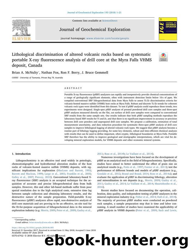 Lithological discrimination of altered volcanic rocks based on systematic portable X-ray fluorescence analysis of drill core at the Myra Falls VHMS deposit, Canada by Brian A. McNulty & Nathan Fox & Ron F. Berry & J. Bruce Gemmell