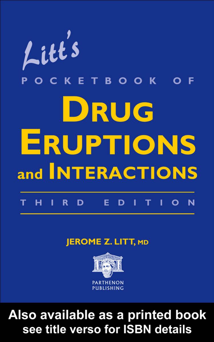 Litt's Pocketbook of Drug Eruptions and Interactions, by Jerome Z. Litt