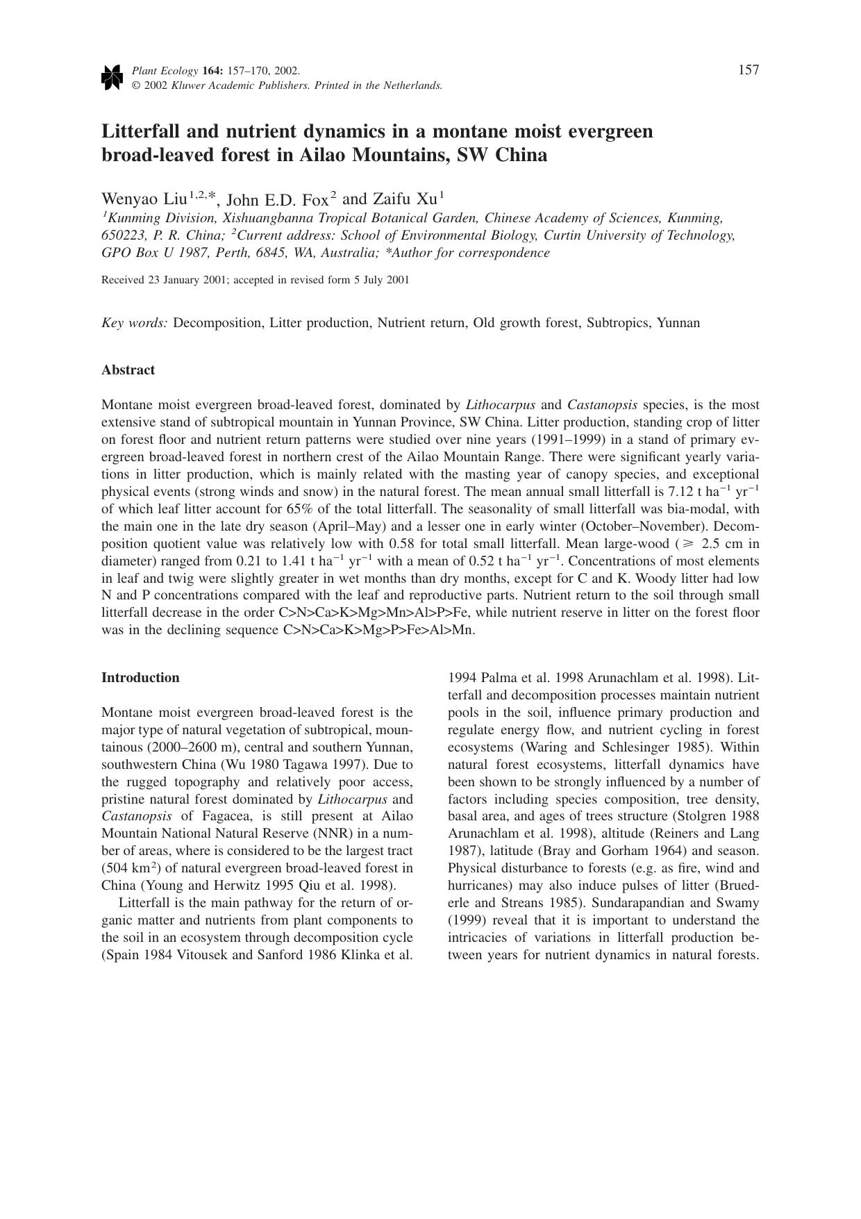 Litterfall and nutrient dynamics in a montane moist evergreen broad-leaved forest in Ailao Mountains, SW China by Unknown