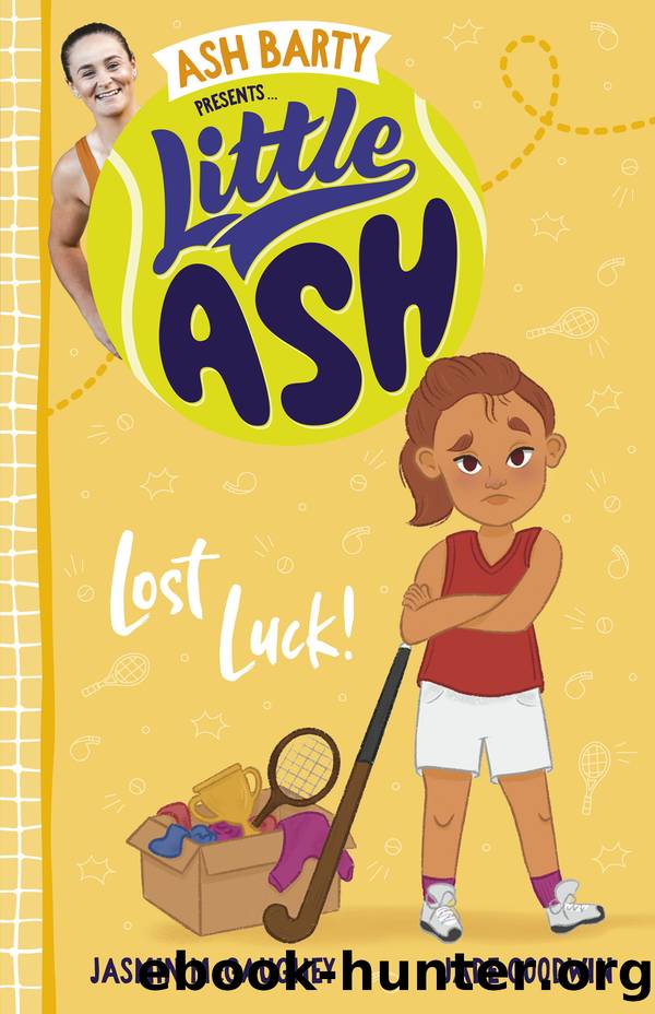 Little Ash Lost Luck! by Ash Barty