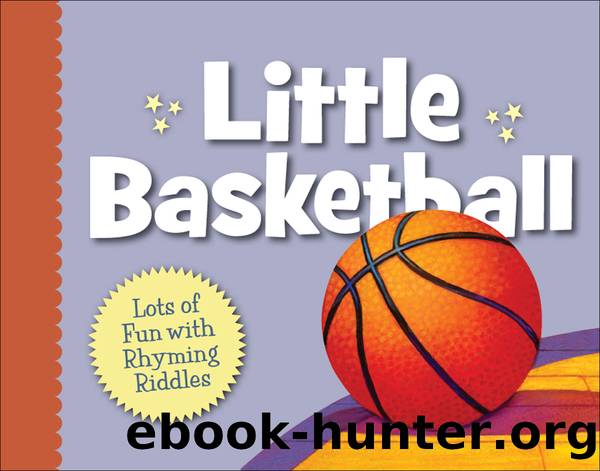 Little Basketball by Brad Herzog