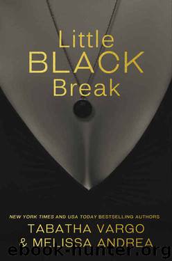 Little Black Break (Little Black Book #2) by Tabatha Vargo & Melissa Andrea
