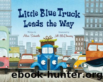Little Blue Truck Leads the Way by Alice Schertle