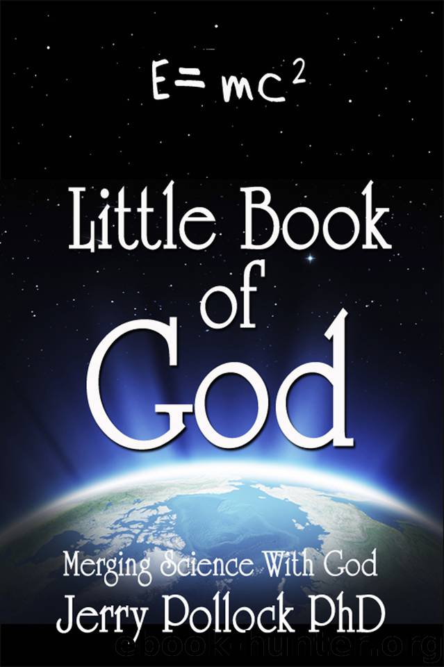 Little Book Of God: Merging Science with God by Pollock Jerry