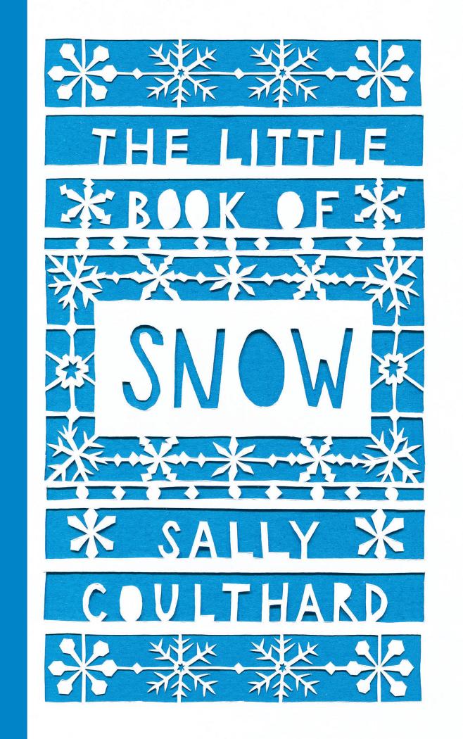 Little Book of Snow by Sally Coulthard