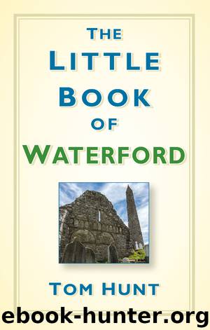 Little Book of Waterford by Hunt Tom
