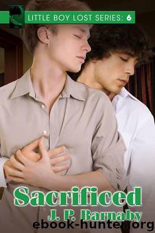 Little Boy Lost: Sacrificed by J. P. Barnaby