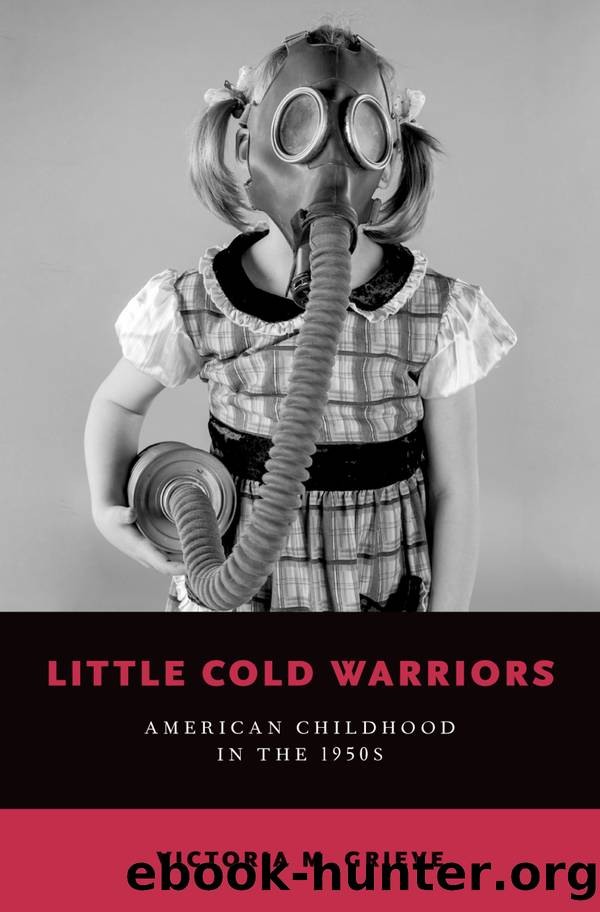 Little Cold Warriors by Victoria M. Grieve