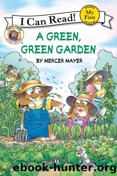 Little Critter: A Green, Green Garden by Mercer Mayer