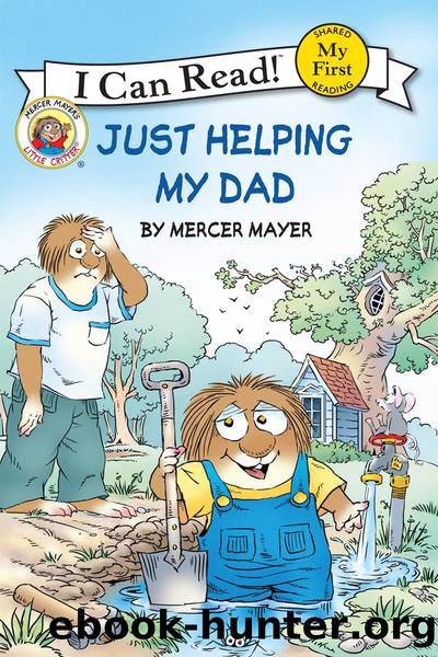 Little Critter: Just Helping My Dad by Mercer Mayer