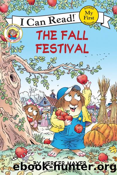 Little Critter: The Fall Festival by Mercer Mayer