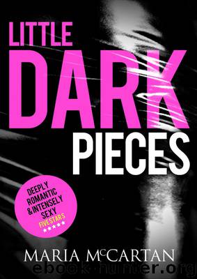 Little Dark Pieces by Maria McCartan