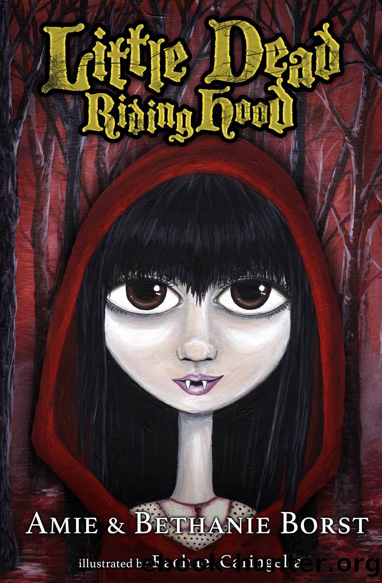 Little Dead Riding Hood by Amie Borst