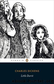 Little Dorrit (Penguin Classics) by Charles Dickens