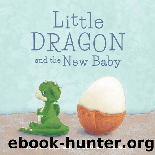 Little Dragon and the New Baby by Deborah Cuneo