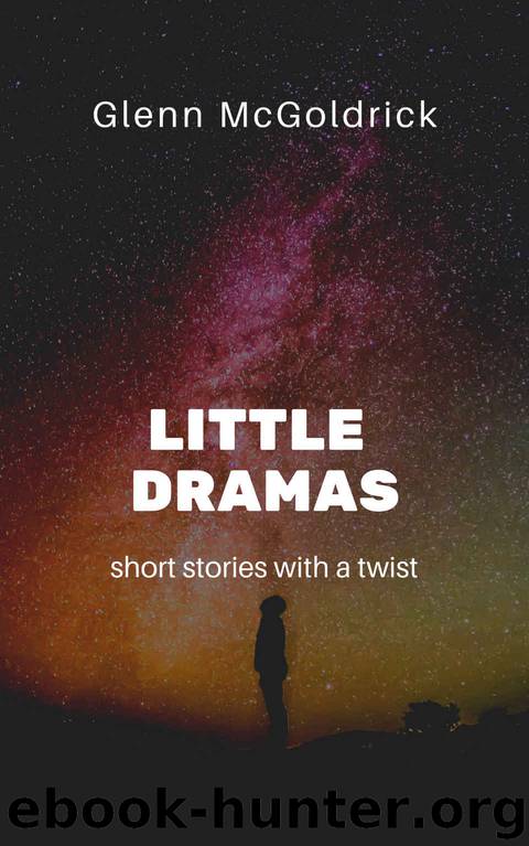 Little Dramas by Glenn McGoldrick