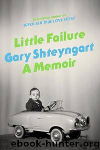 Little Failure by Gary Shteyngart