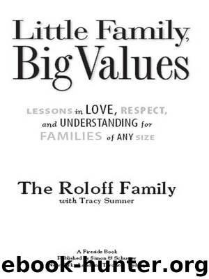 Little Family, Big Values by The Roloff Family & Tracy Sumner