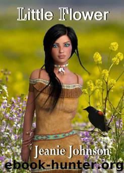 Little Flower by Jeanie P Johnson