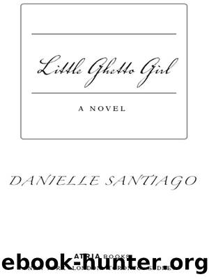 Little Ghetto Girl by Danielle Santiago