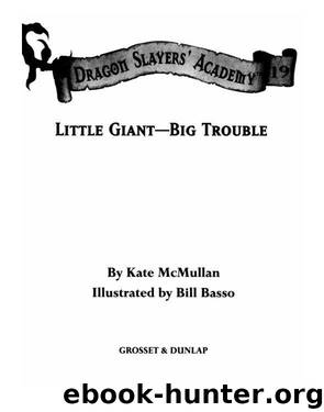 Little Giant--Big Trouble by Kate McMullan