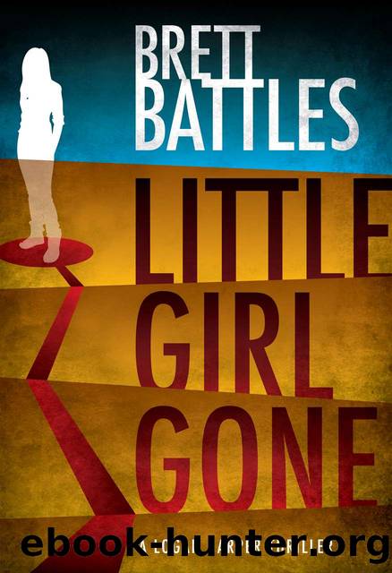 Little Girl Gone (A Logan Harper Thriller) by Brett Battles