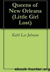 Little Girl Lost 5: Queens of New Orleans by Johnson Keith Lee