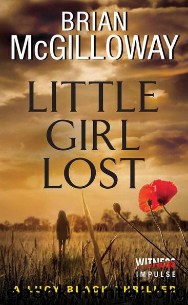 Little Girl Lost: A Lucy Black Thriller by Brian McGilloway