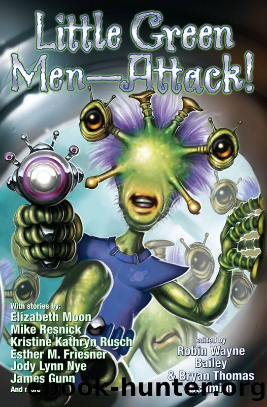 Little Green MenâAttack! by Robin Wayne Bailey