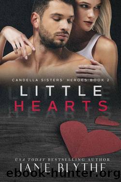 Little Hearts (Candella Sisters' Heroes Book 2) by Jane Blythe