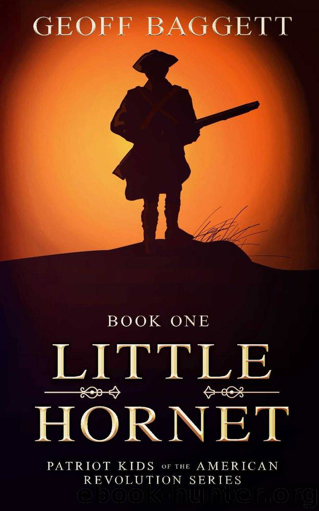 Little Hornet: Boy Patriot of North Carolina (Kid Patriots of the American Revolution Book 1) by Geoff Baggett